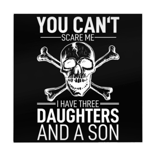 Father Day You Canâ´T Scare Me I Have 3 Daughters Mahjong Mats