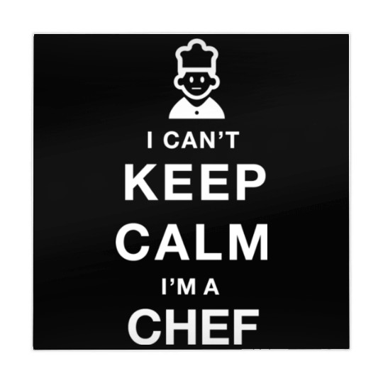I CAN'T KEEP CALM i'm a chef Mahjong Mats