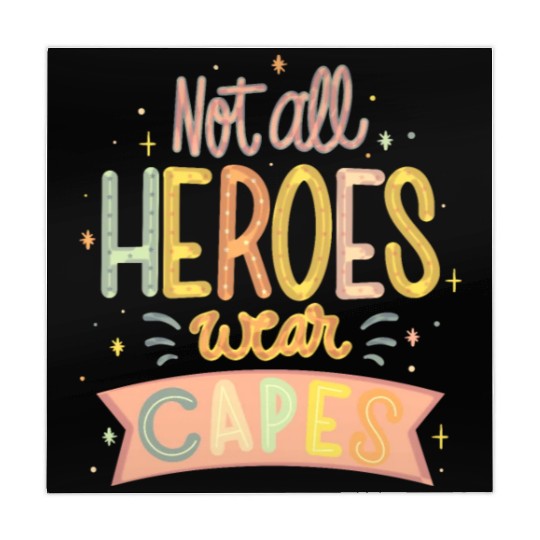 NOT ALL HEROES WEAR CAPES Mahjong Mats