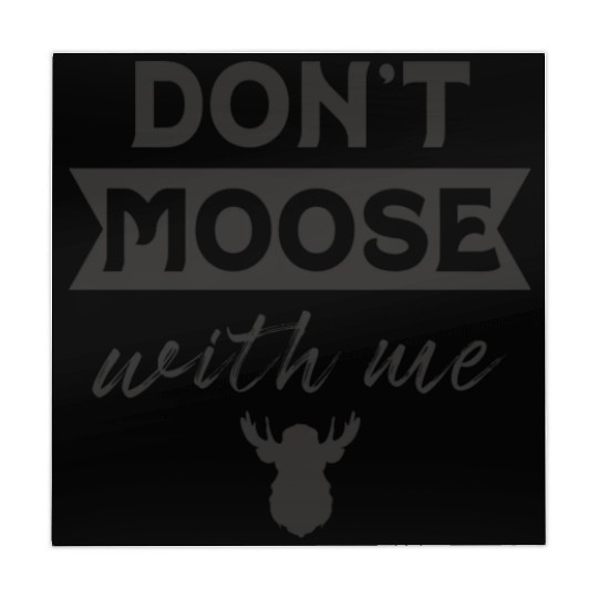 Don't Moose With Me Funny Elk Moose Mahjong Mats
