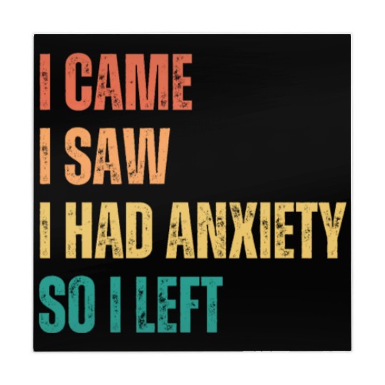 I Came I Saw I had Anxiety So I Left Mahjong Mats