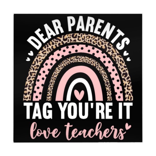 Dear Parents Tag You're It Love Teachers Leopard Mahjong Mats