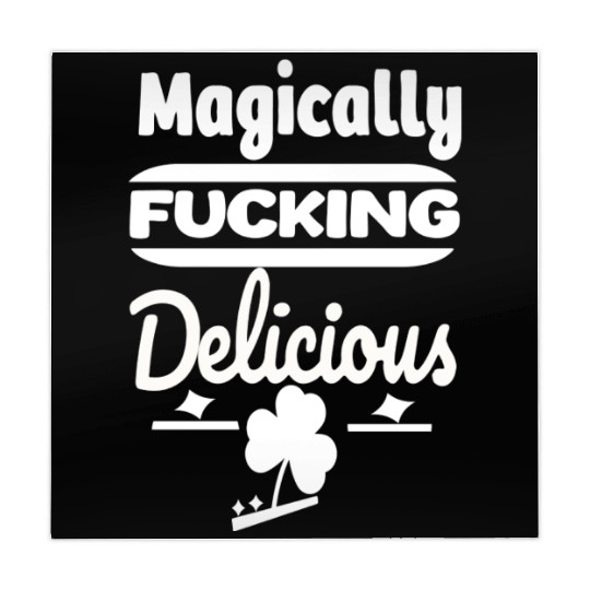 ST PATRICKS DAY EVER Magically Fucking Delicious, Mahjong Mats