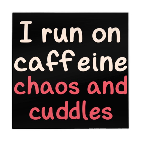 I run on caffeine chaos and cuddles Mahjong Mats
