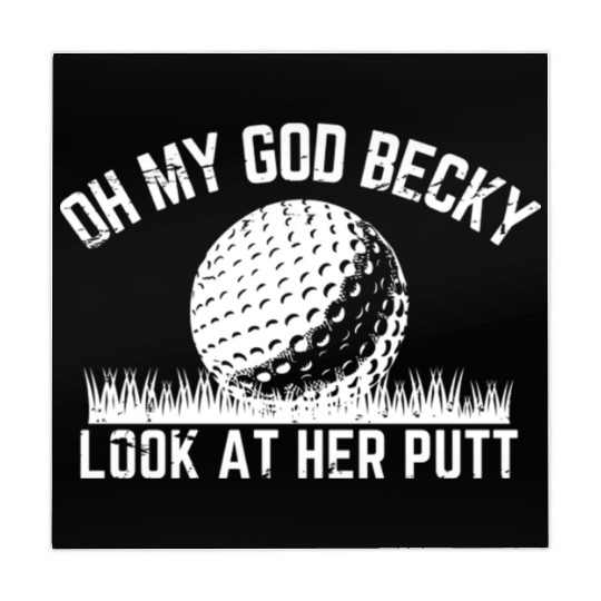 Funny Golf Design Oh My God Becky Look At Her Putt Mahjong Mats