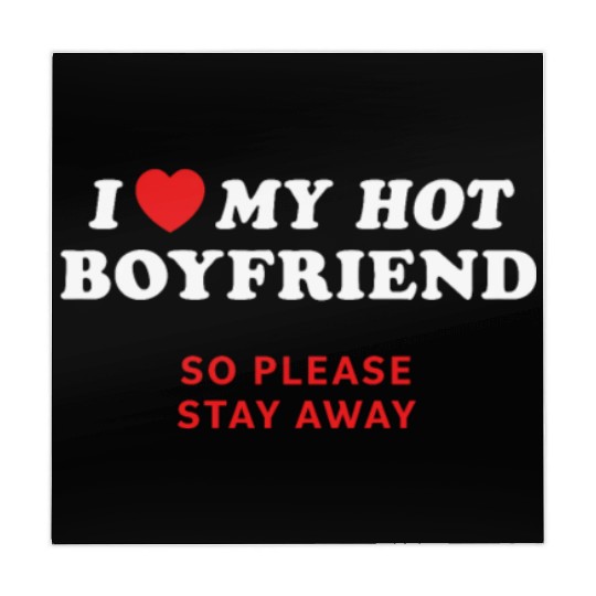 I Love My Boyfriend So Please Stay Away Mahjong Mats
