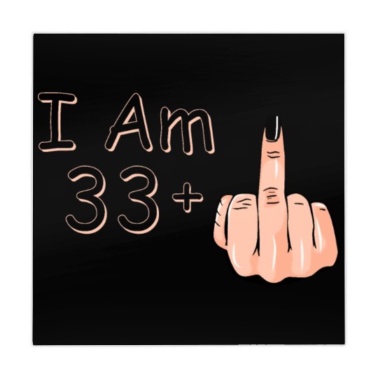 I Am 33 + 1 Middle Finger Mahjong Mats I Am 33 Plus,