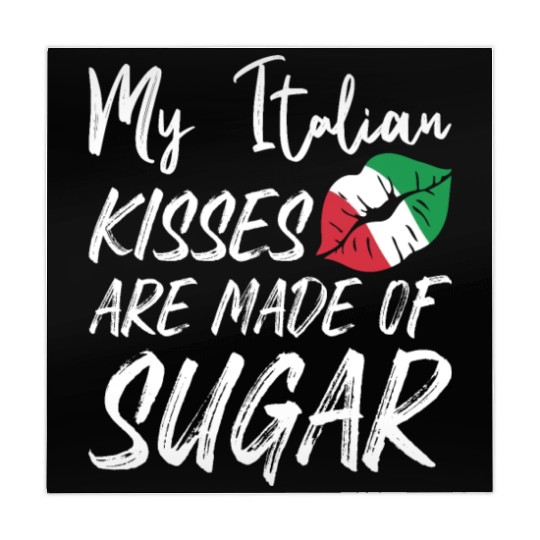 Italian Kisses Are Made Of Sugar Italian Kiss Mahjong Mats