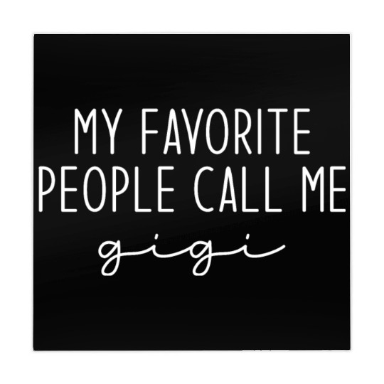 My Favorite People Call Me Gigi Mahjong Mats