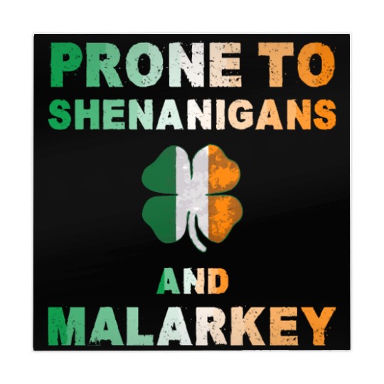 Prone To Shenanigans And Malarkey St Patricks Day Mahjong Mats