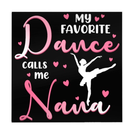 My Favorite Dancer Calls Me Nana Dance Grandma Mahjong Mats