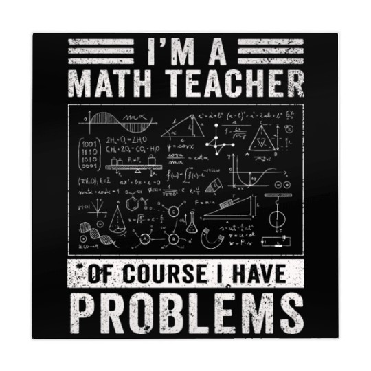 I'm A Math Teacher Of Course I Have Mahjong Mats