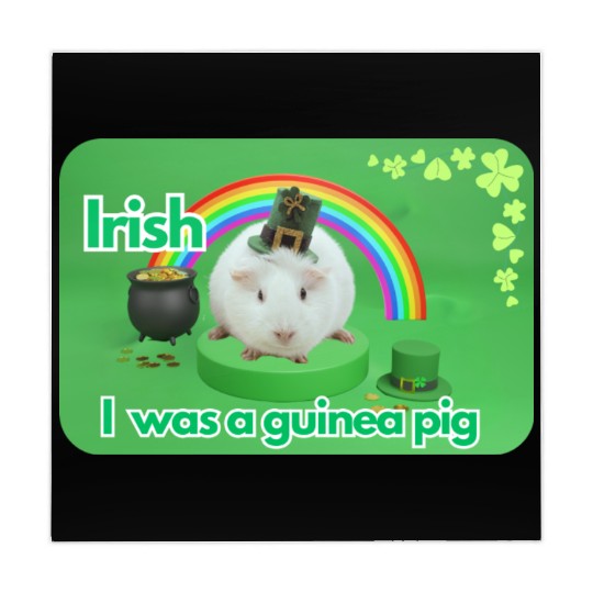 Irish I was a guinea pig Mahjong Mats