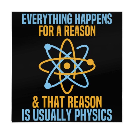 Everything Happens For A Reason Physics Science Mahjong Mats
