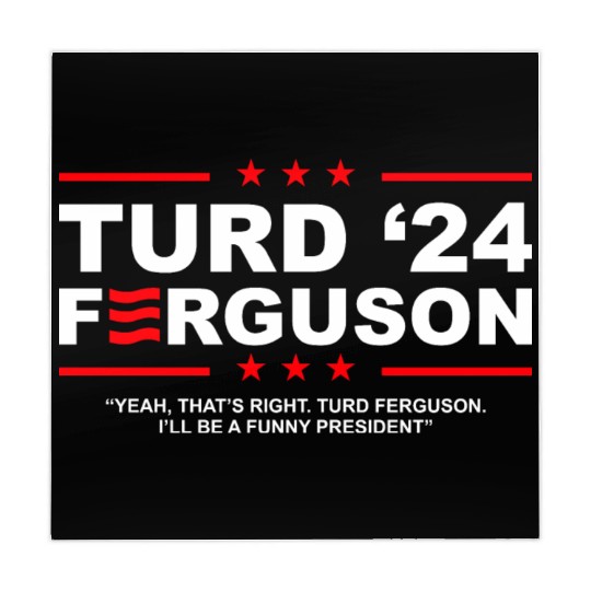 TURD FERGUSON for President 2024 Mahjong Mats