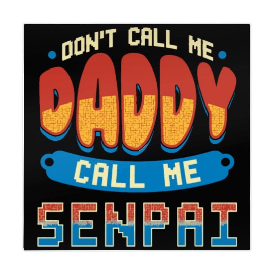 dont call me daddy call me senpai 2 Mahjong Mats