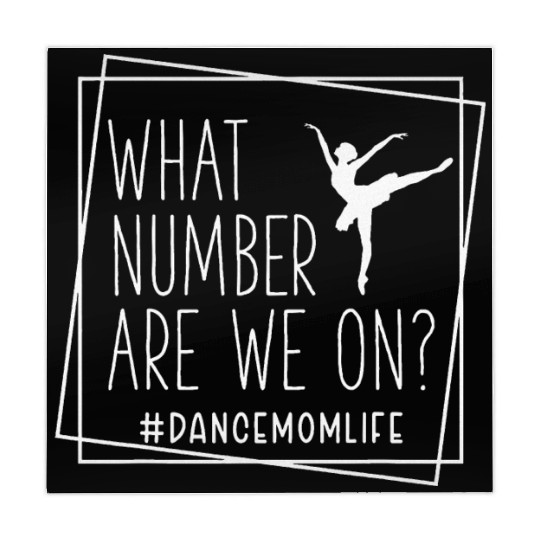 What Number Are We On Funny Dance Mom Life Mahjong Mats