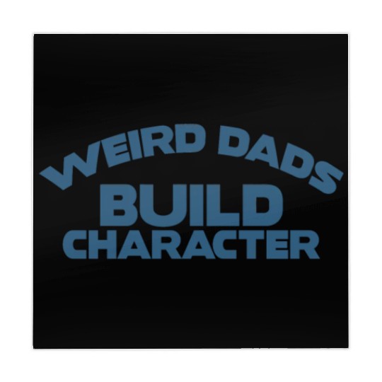 Weird Dads Build Character Funny Dad Mahjong Mats