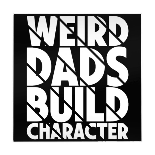 Weird Dads Build Character Funny Dad Mahjong Mats