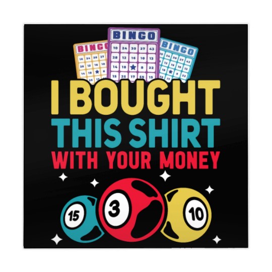 I Bought This With Your Money Bingo Mahjong Mats
