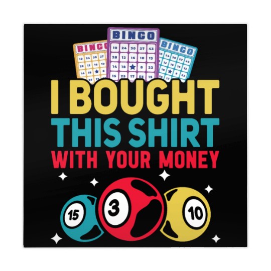 I Bought This With Your Money Bingo Mahjong Mats