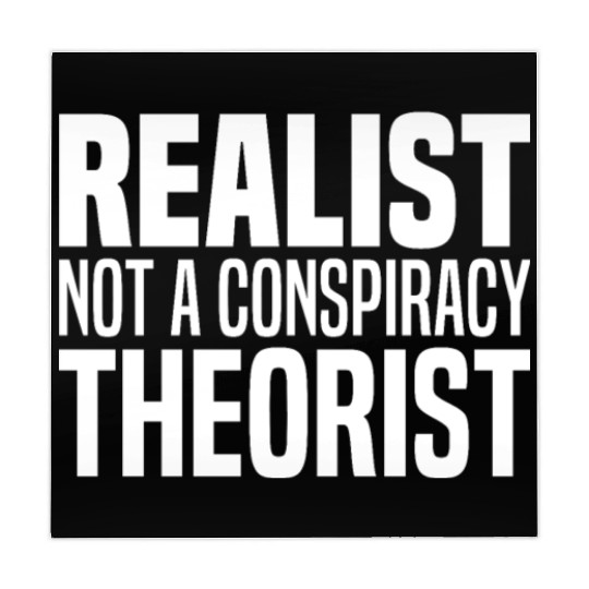 Conspiracy Realist Funny Conspiracies Theories Mahjong Mats