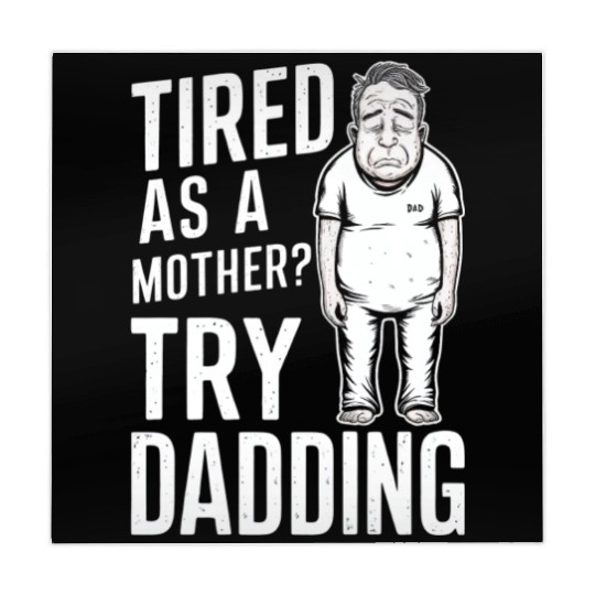 Tired As A Mother Try Dadding Mahjong Mats