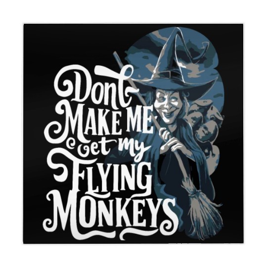 Don t Make Me Get My Flying Monkeys Wicked Witch Mahjong Mats