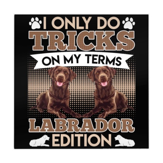 CHocolate Labrador I DO TRICKS ON MY TERMS Mahjong Mats