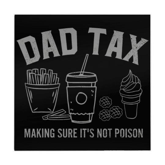 Dad Tax Making Sure It s Not Poison Fathers Day Mahjong Mats