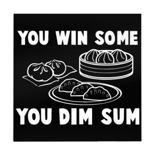 You Win Some You Dim Sum - Funny Chinese Food Mahjong Mats