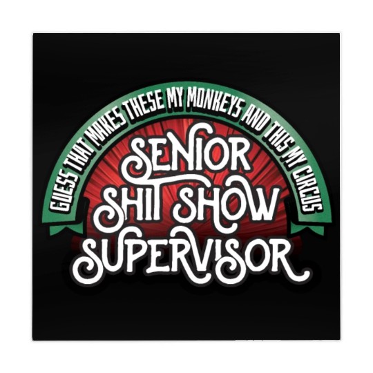 Senior Shit Show Supervisor Mahjong Mats