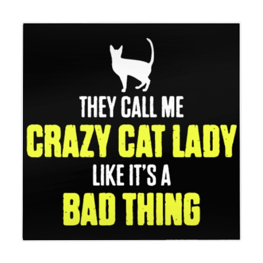 They Call Me Crazy Cat Lady Like It's A Bad Thing Mahjong Mats