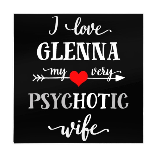 I Love My Very Psychotic Wife Funny Graphic Mahjong Mats Gi