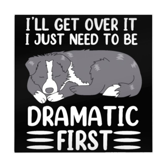 Ill Get Over It Dog Pun Funny Border Collie Mahjong Mats