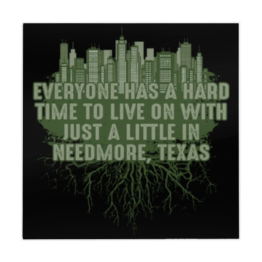 Its Hard to Live in Needmore Texas Pun Guadalupe R Mahjong Mats