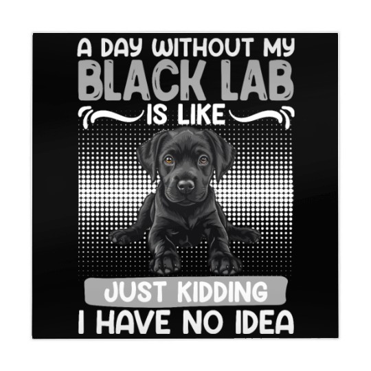 Black Labrador A DAY WITHOUT MY BLACK LAB Mahjong Mats