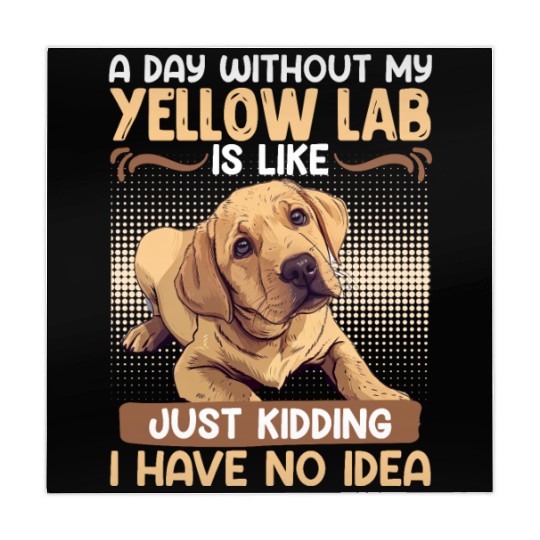 Labrador A DAY WITHOUT MY YELLOW LAB Funny Mahjong Mats