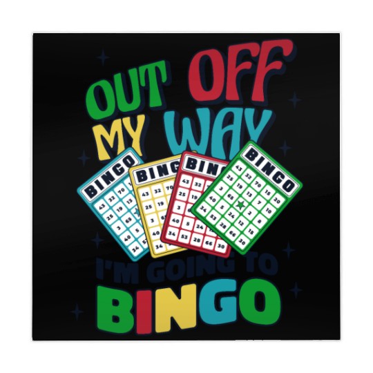 Out Off My Way I'm Going To Bingo Professional Mahjong Mats