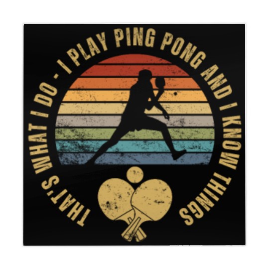 Ping Pong That's What I Do Funny Ping Pong Mahjong Mats