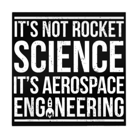 Aerospace Engineer Not Rocket Science - Mahjong Mats