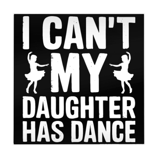 My Daughter Has Dance Gift Funny Father's Day Dad Mahjong Mats