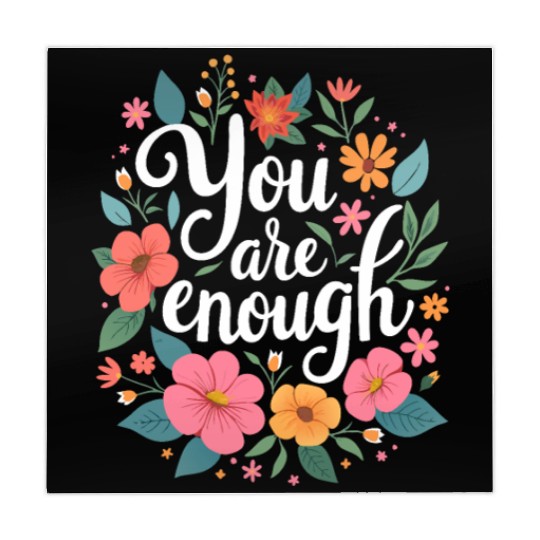 You Are Enough - Inspirational Motivational Quote Mahjong Mats