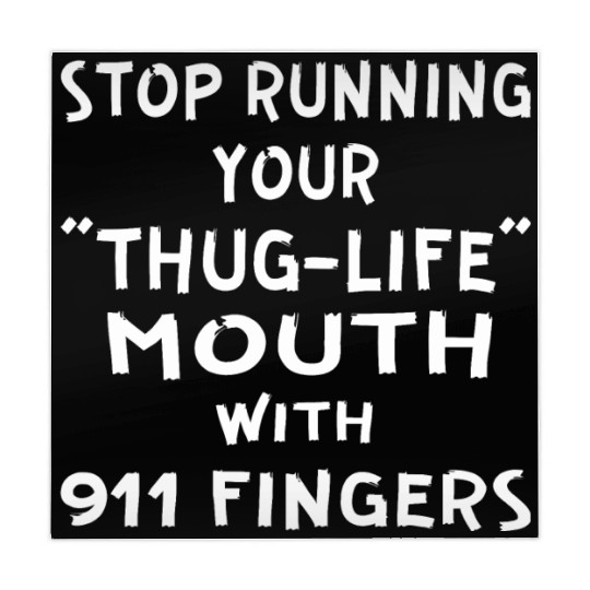 Stop Running Your Thug-Life Mouth With 911 Fingers Mahjong Mats