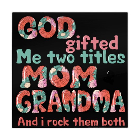 God Gifted Me Two Titles Mom And Grandma Mahjong Mats