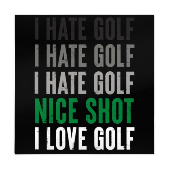 I Hate Golf Nice Shot I Love Golf Golf Player Golf Mahjong Mats