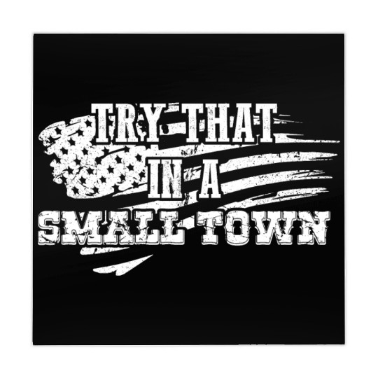 Try That In a Small Town US Flag Mahjong Mats