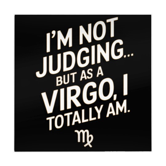 I'm Not Judging... Funny Virgo Quote Mahjong Mats