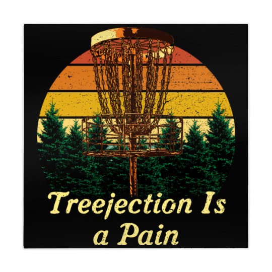 Treejection Is a Pain Funny Disc Golf Humor Golfer Mahjong Mats
