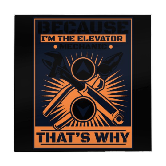 be Because I'm The Elevator Mechanic That's Why Mahjong Mats